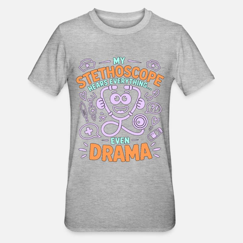 Nurse Practitioner My Stethoscope Hears Nursing - Unisex Polycotton T-Shirt - heather grey