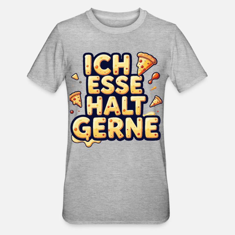 J’aime juste manger de la pizza - T-shirt polycoton Unisexe - gris chiné