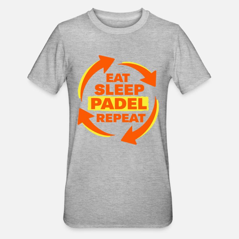 Déclaration d’athlète récurrent Eat Sleep Padel - T-shirt polycoton Unisexe - gris chiné