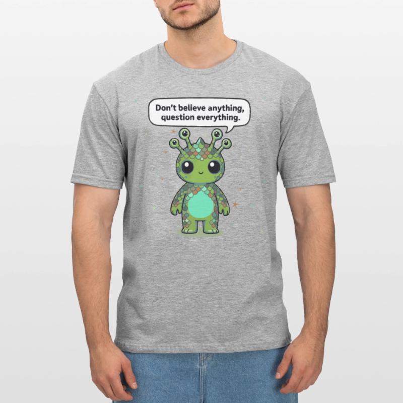 Curious Alien - Statement: Question everything Unisex Polycotton T-Shirt