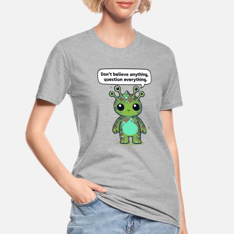 Curious Alien - Statement: Question everything Unisex Polycotton T-Shirt