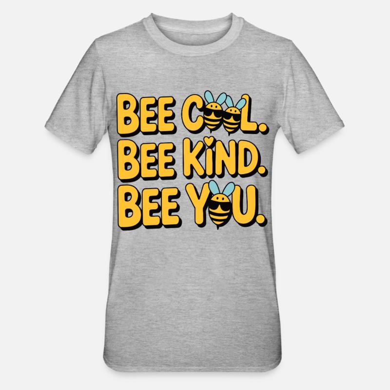 Bee Cool Bee Kind Bee You - Unisex Polycotton T-Shirt - Grau meliert
