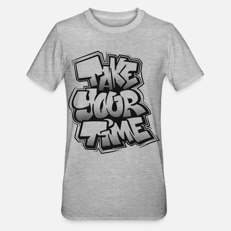 Lass dir Zeit, Graffiti. - Unisex Polycotton T-Shirt - Grau meliert
