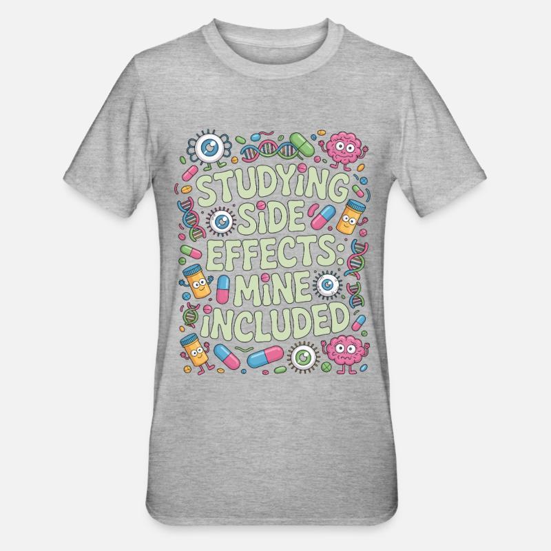 Pharmacist Student Studying Side Effects Science - Unisex Polycotton T-Shirt - heather grey