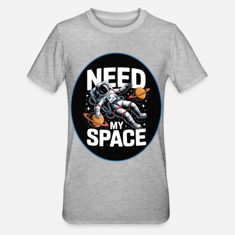 Need My Space : Conception d’astronautes - T-shirt polycoton Unisexe - gris chiné