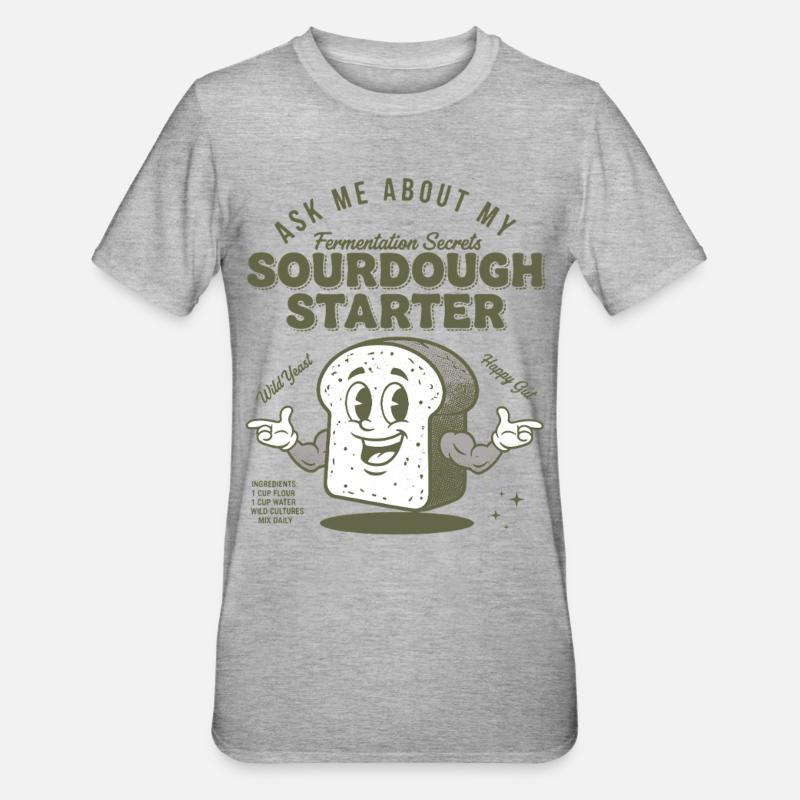 Sourdough Starter Bread Baking Baker Sourdough - Unisex Polycotton T-Shirt - heather grey