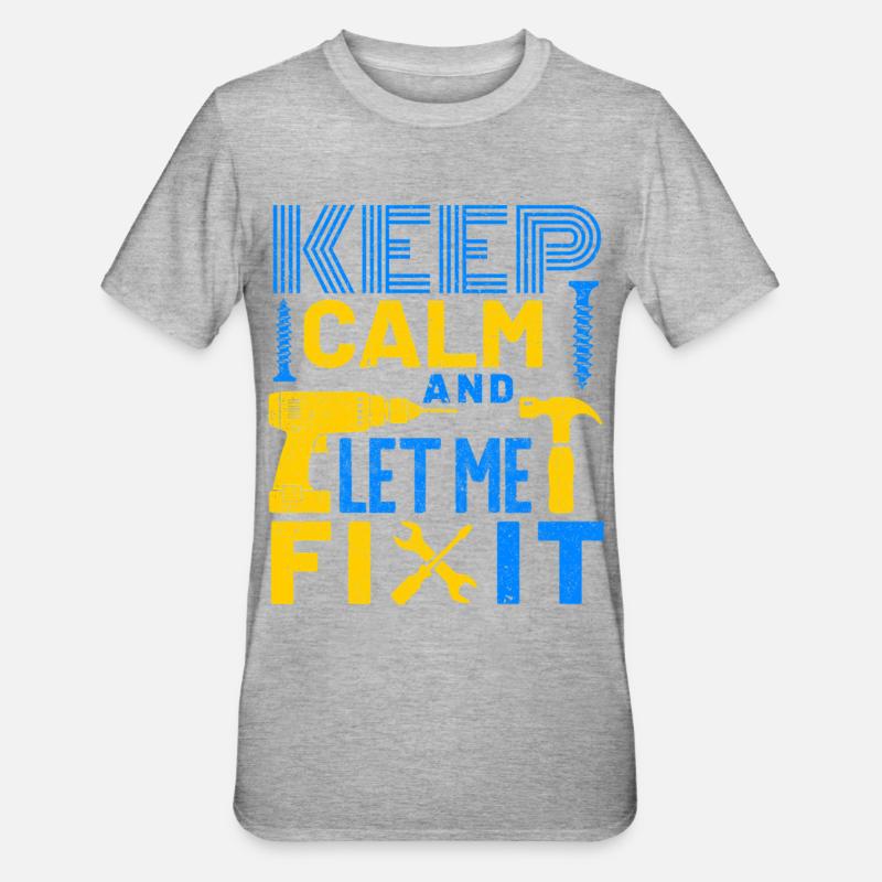 Reste calme et laisse-moi arranger ça - T-shirt polycoton Unisexe - gris chiné