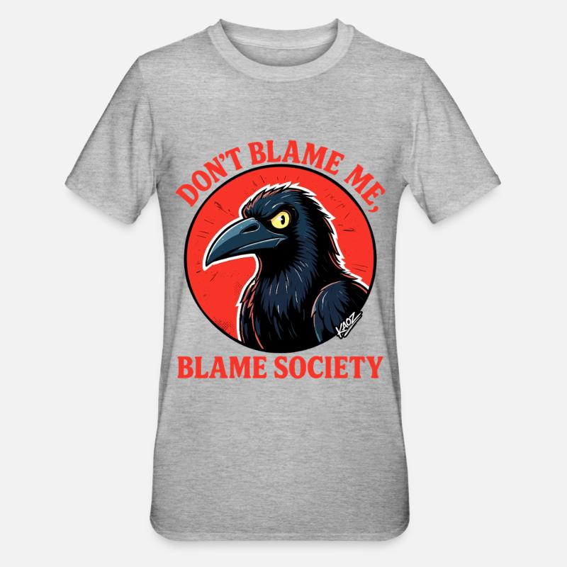 Ne blâme pas la société - T-shirt polycoton Unisexe - gris chiné
