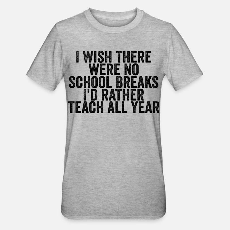 Passion Teaching: School all year round - Unisex Polycotton T-Shirt - heather grey