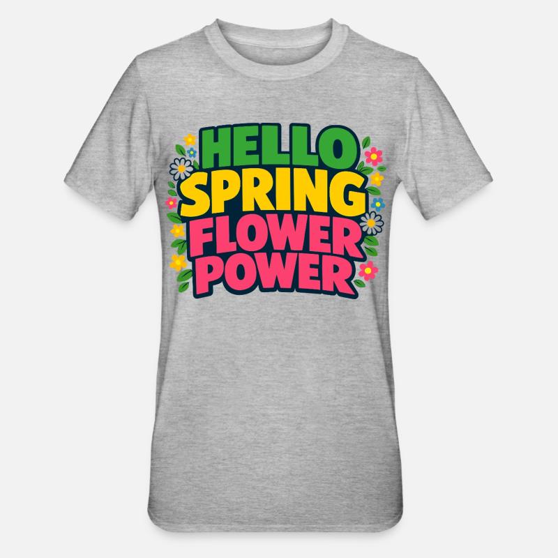 Hello Spring Flower Power Spring Saying - Unisex Polycotton T-Shirt - heather grey