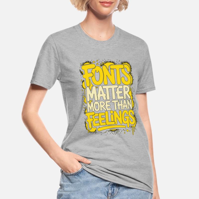 Les polices de designer d’impression comptent plus Graphiste T-shirt polycoton Unisexe