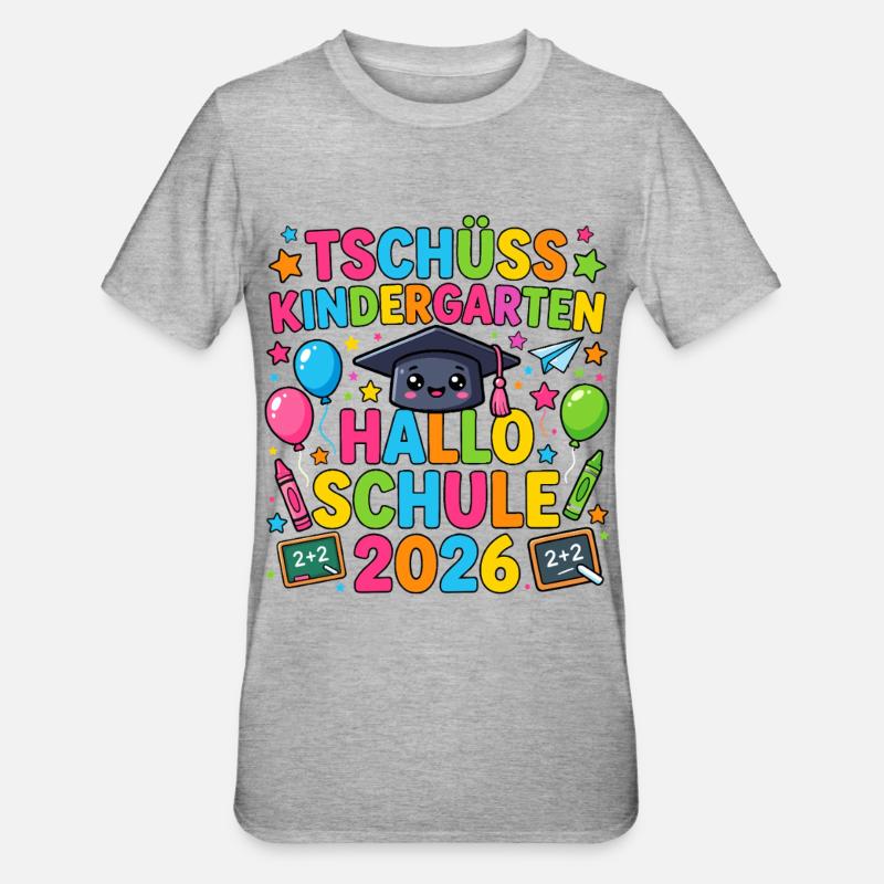 Tschüss Kindergarten Hallo Schule 2026 Einschulung - Unisex Polycotton T-Shirt - Grau meliert