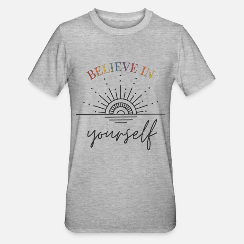 Croyez en vous Lever - T-shirt polycoton Unisexe - gris chiné