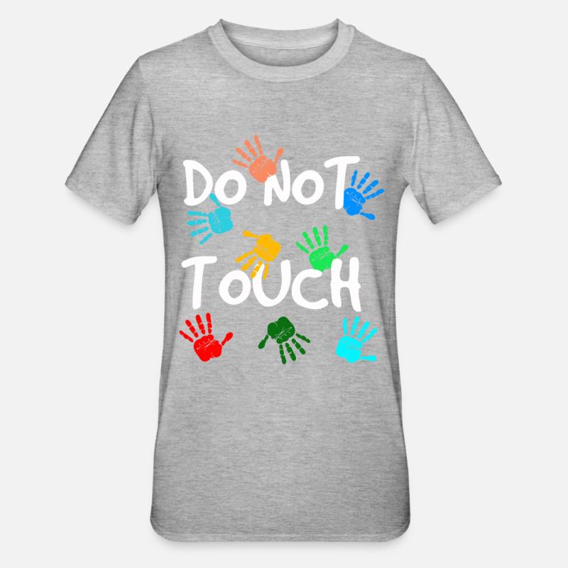 Ne pas toucher - T-shirt polycoton Unisexe - gris chiné