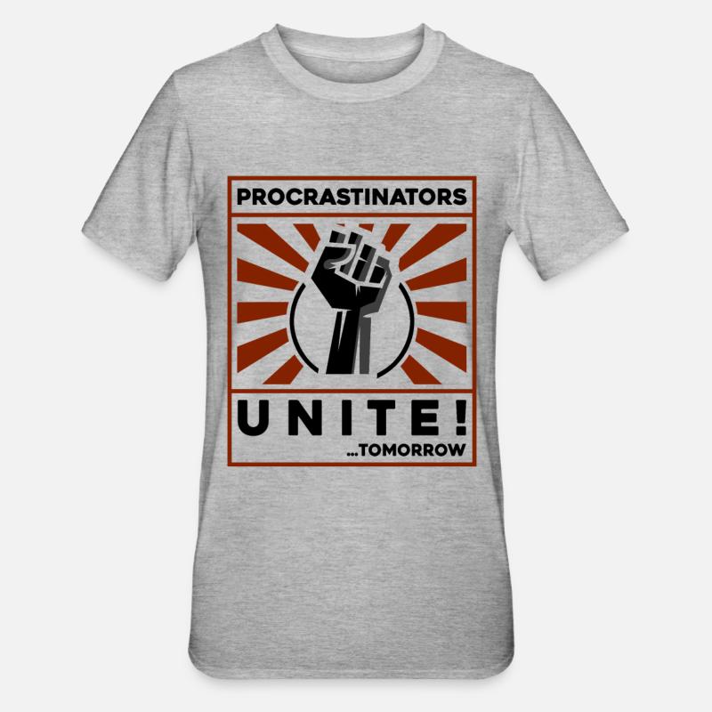 procrastinators unite! TOMORROW! - Unisex Polycotton T-Shirt - heather grey