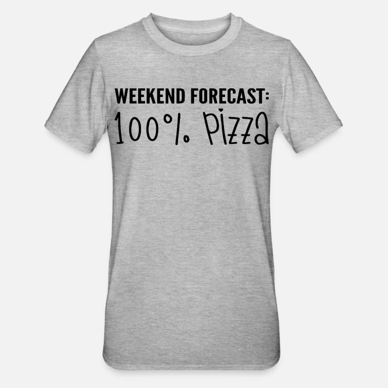 Weekend forecast : 100% pizza - T-shirt polycoton Unisexe - gris chiné