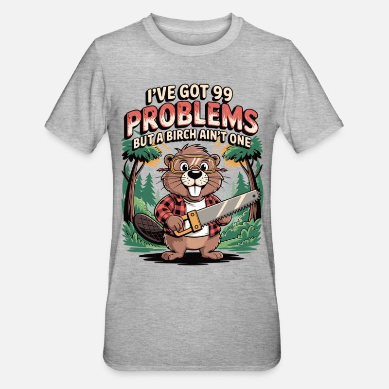 Biber-Spruch: Kein Problem mit Birke - Unisex Polycotton T-Shirt - Grau meliert