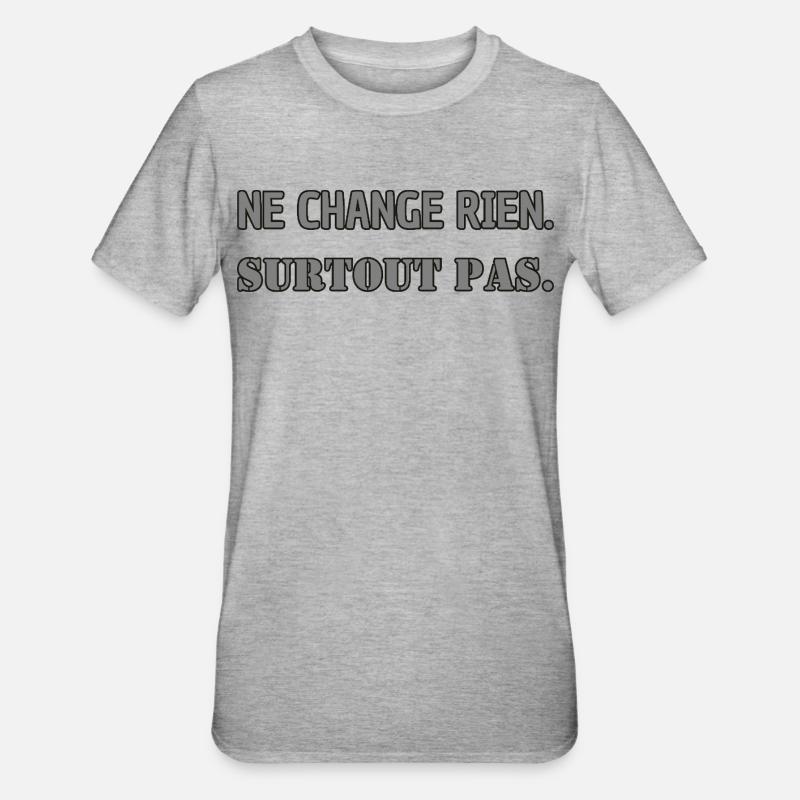 Ändert nichts. Auf keinen Fall. - Unisex Polycotton T-Shirt - Grau meliert