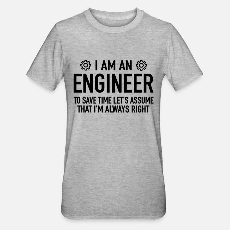 Engineer Spruch - Engineering Engineer Technician - Unisex Polycotton T-Shirt - heather grey