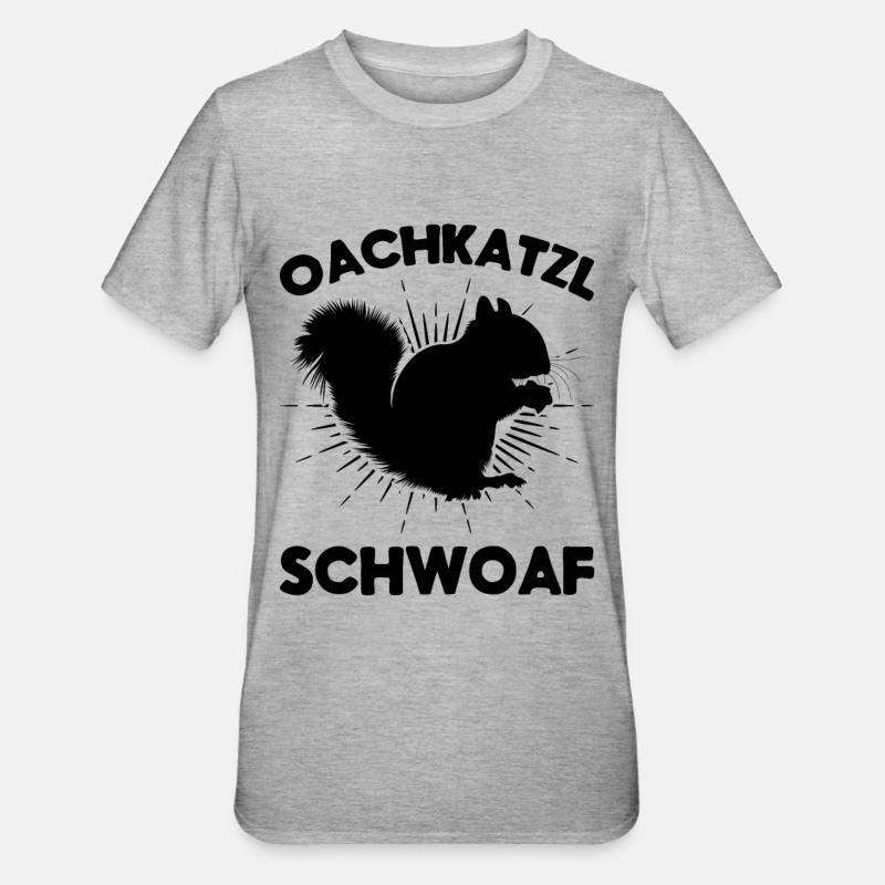 Eichhörnchen Dialekt Spruch Eichhörnchen Oachkatzl - Unisex Polycotton T-Shirt - Grau meliert