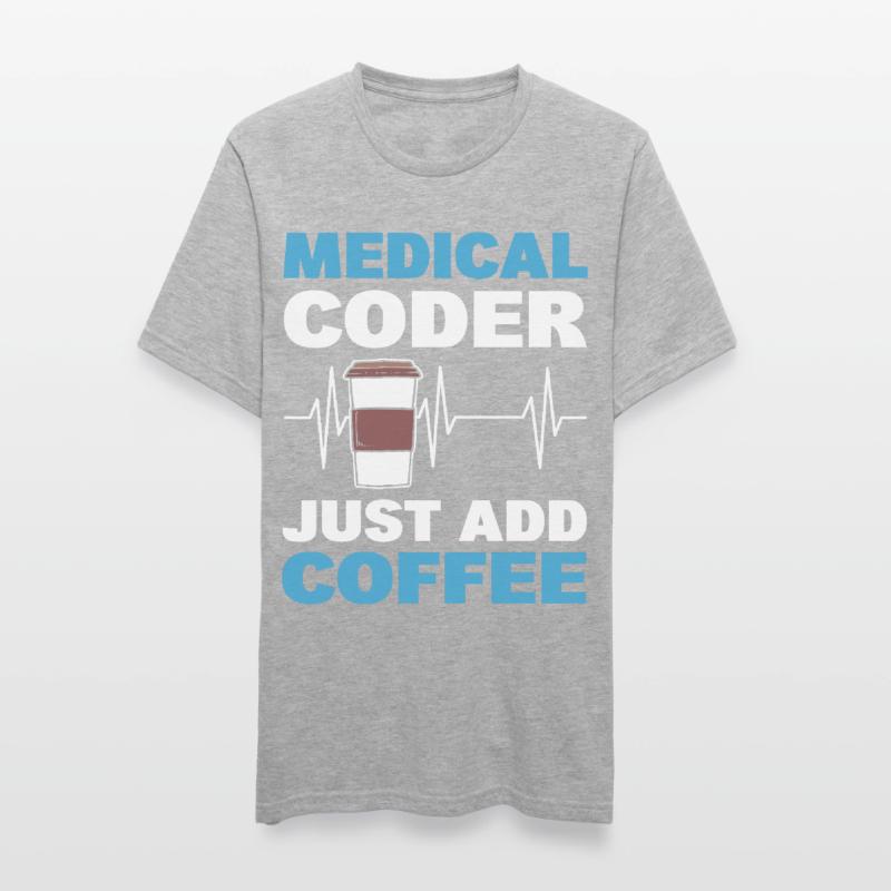 Codeur médical Il suffit d’ajouter du café T-shirt polycoton Unisexe