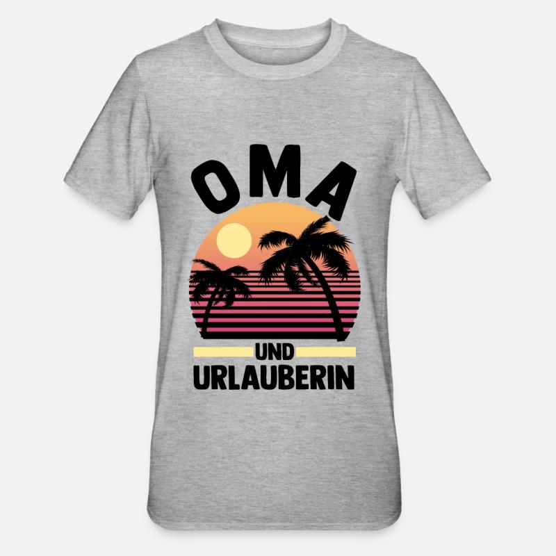 Urlaub Urlauberin Großmutter Oma - Unisex Polycotton T-Shirt - Grau meliert