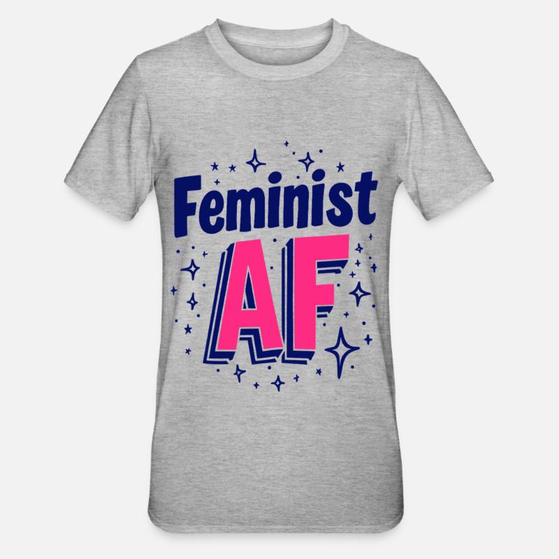 Féministe AF Déclaration Dicton - T-shirt polycoton Unisexe - gris chiné