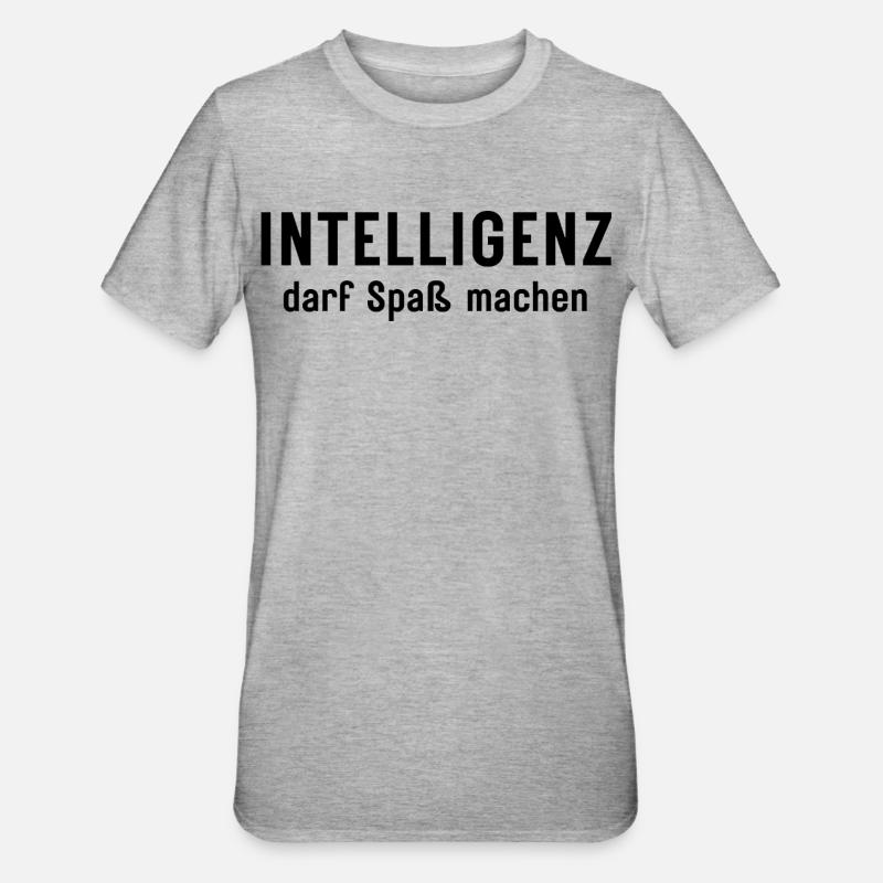 L’intelligence peut être amusante Conception d’affirmations - T-shirt polycoton Unisexe - gris chiné