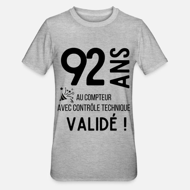 92 ans validé - T-shirt polycoton Unisexe - gris chiné
