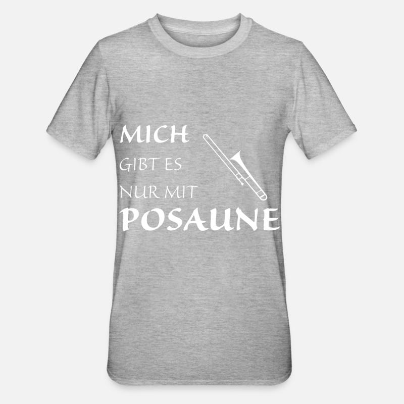 Nur mit Posaune - Unisex Polycotton T-Shirt - Grau meliert