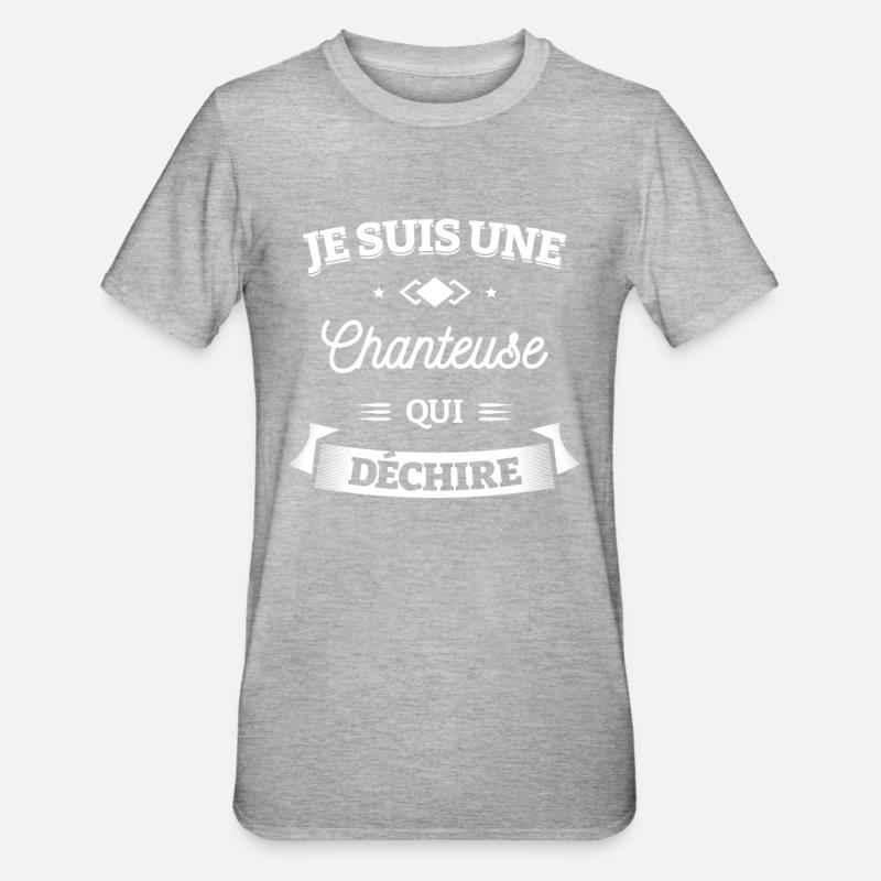 CHANTEUSE QUI DÉCHIRE - T-shirt polycoton Unisexe - gris chiné
