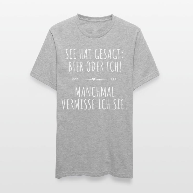 Sie Hat Gesagt Bier Oder Ich Biertrinker Saufshirt Unisex Polycotton T-Shirt