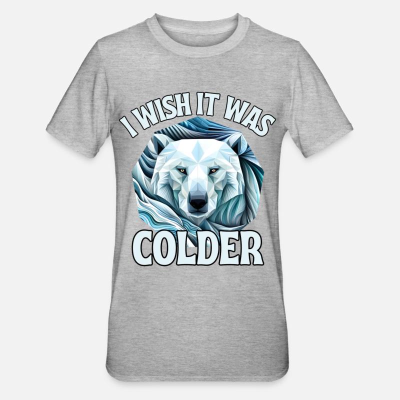 Sollte kälter sein - Unisex Polycotton T-Shirt - Grau meliert