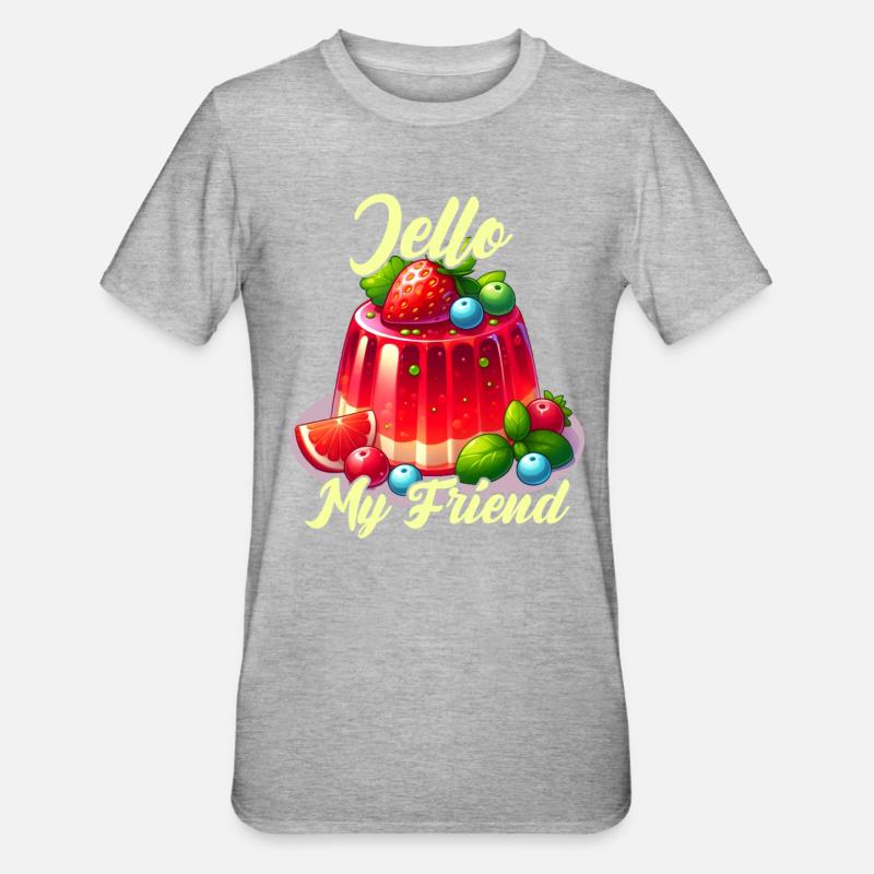 Jello, mon ami ! - T-shirt polycoton Unisexe - gris chiné