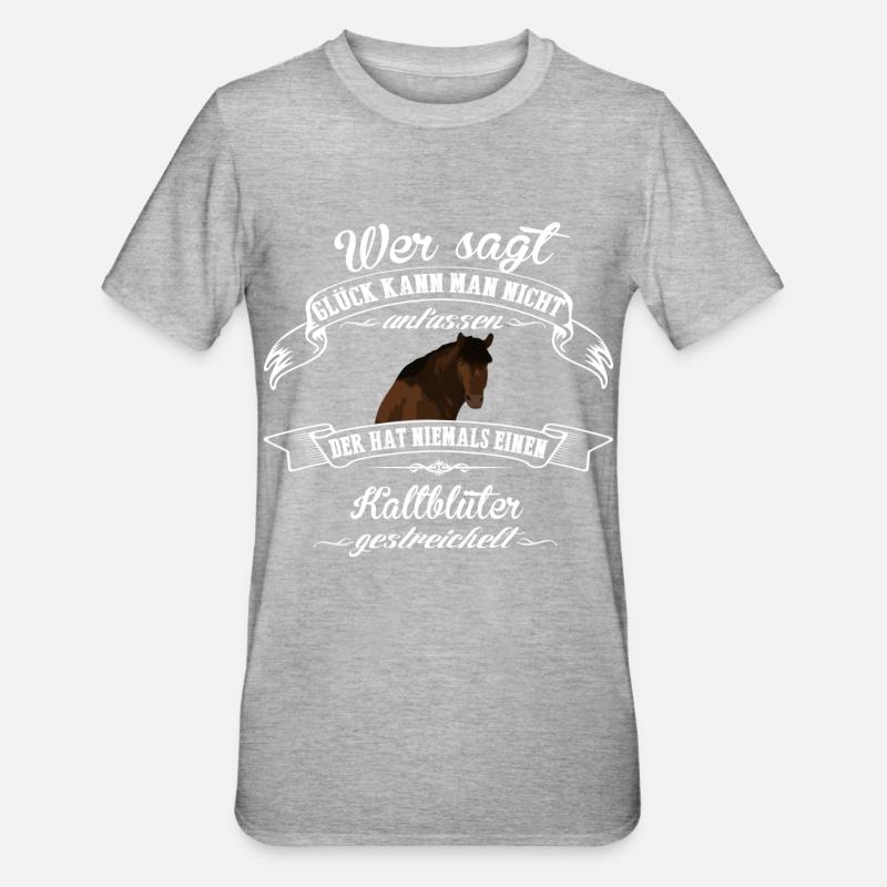 Kaltblüter Glück - Unisex Polycotton T-Shirt - Grau meliert