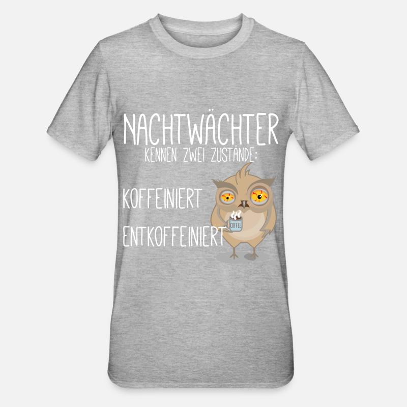 koffeiniert Nachtwächter - Unisex Polycotton T-Shirt - Grau meliert