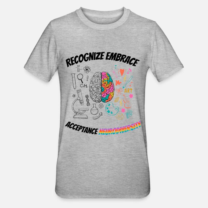 recognize embrace acceptance Neurodiversity - T-shirt polycoton Unisexe - gris chiné