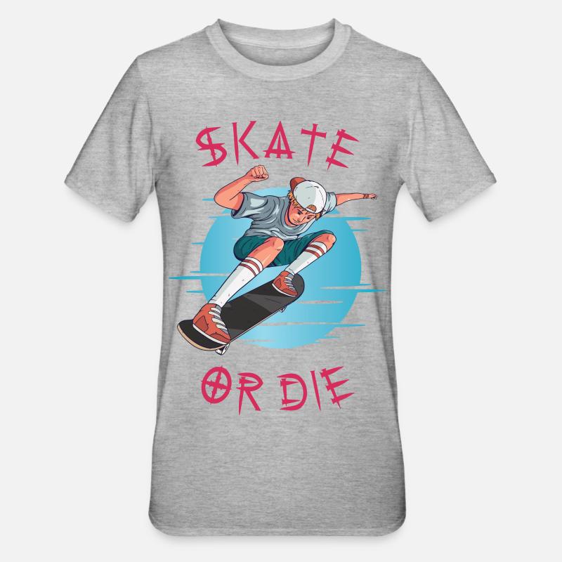 Skate oder stirb Skateboarder Junge - Unisex Polycotton T-Shirt - Grau meliert