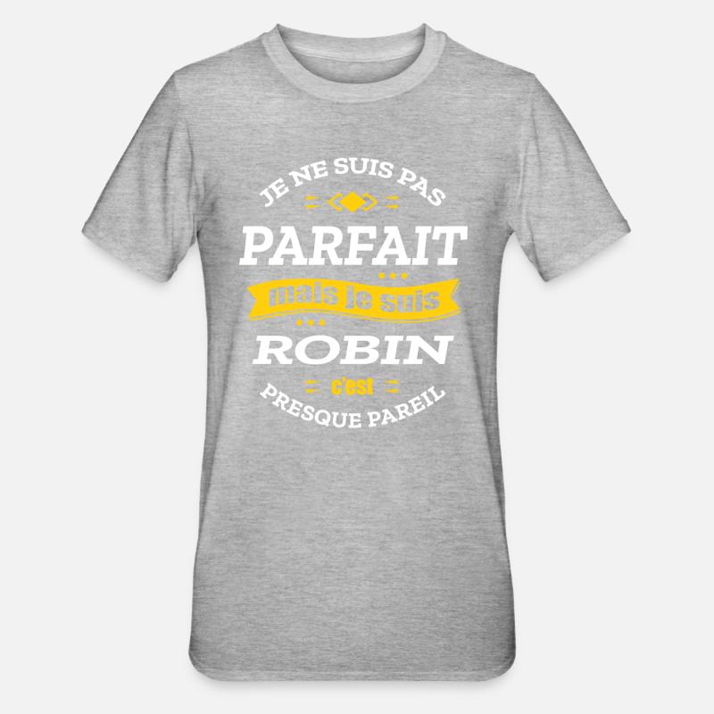 ROBIN PARFAIT - PRENOM ROBIN - T-shirt polycoton Unisexe - gris chiné