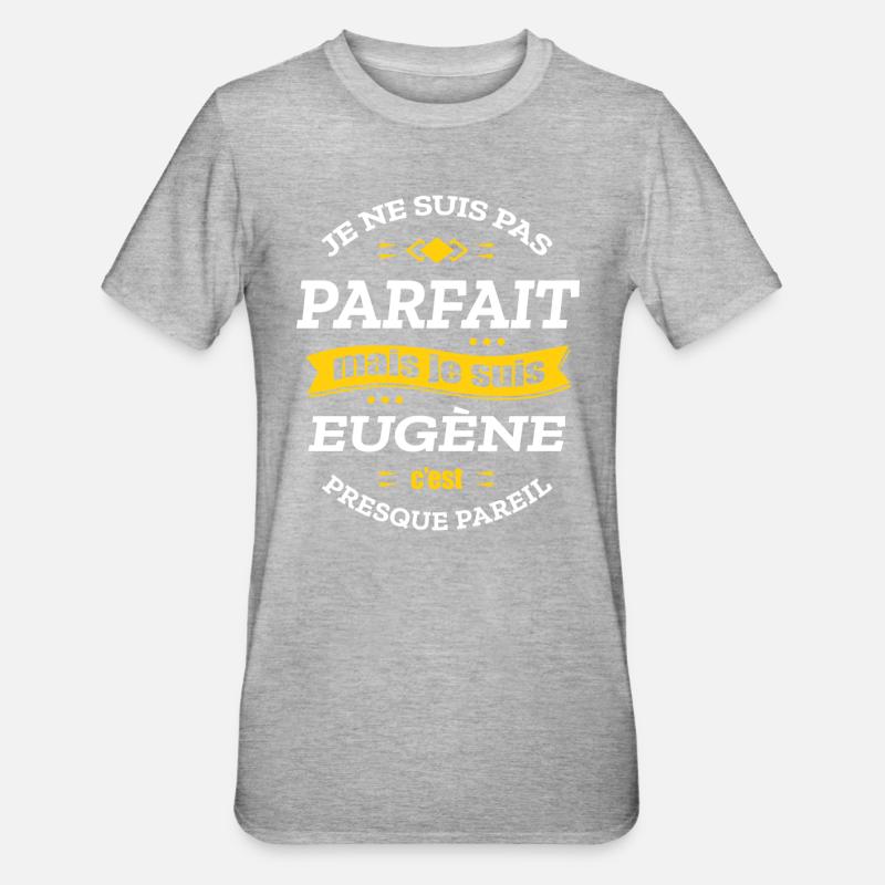 EUGÈNE PARFAIT - PRENOM EUGÈNE - T-shirt polycoton Unisexe - gris chiné