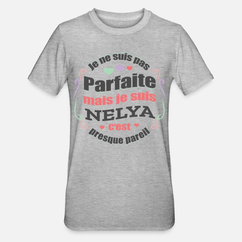 NELYA PARFAITE - PRENOM NELYA - T-shirt polycoton Unisexe - gris chiné