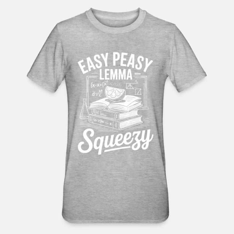 Easy peasy lemma squeezy - Unisex Polycotton T-Shirt - heather grey