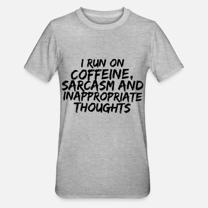 COFFEINE SARCASM - T-shirt polycoton Unisexe - gris chiné