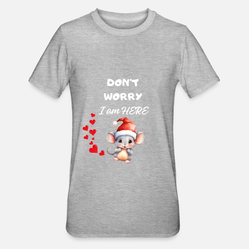 keep calm I am here - T-shirt polycoton Unisexe - gris chiné