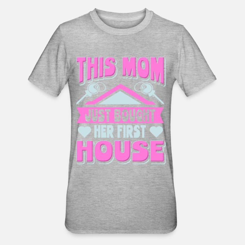 Husejer mor denne mor købte sit første hus - Unisex polycotton T-shirt - grå meleret