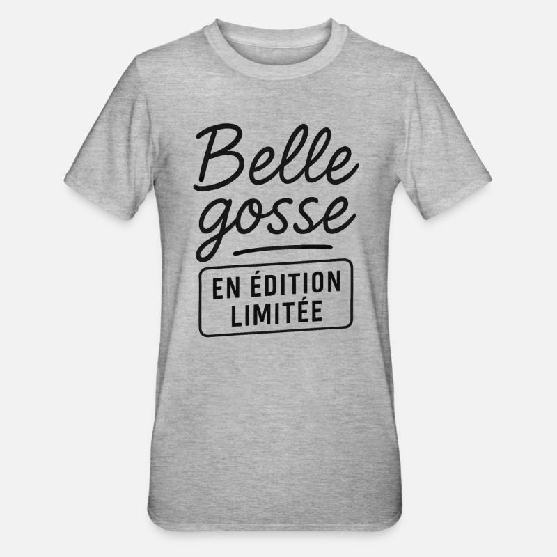Belle gosse en édition limitée - T-shirt polycoton Unisexe - gris chiné