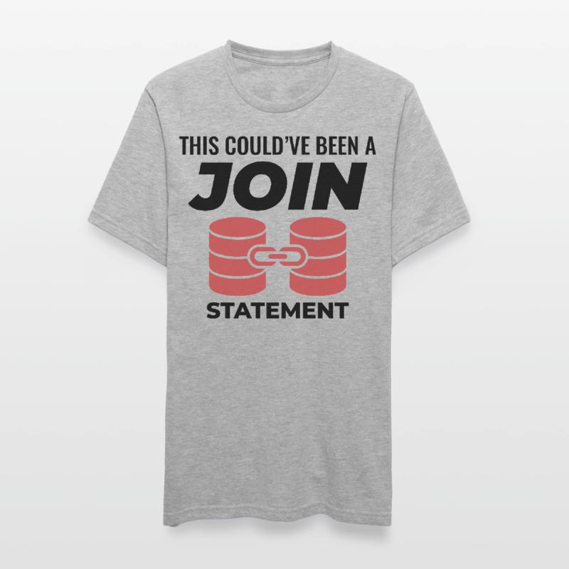 SQL Join Database, instruction de programmation des données T-shirt polycoton Unisexe