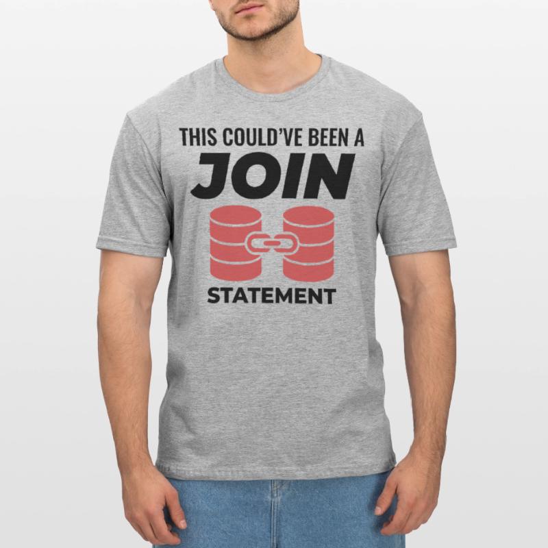 SQL Join Database Statement Programming Data Unisex Polycotton T-Shirt