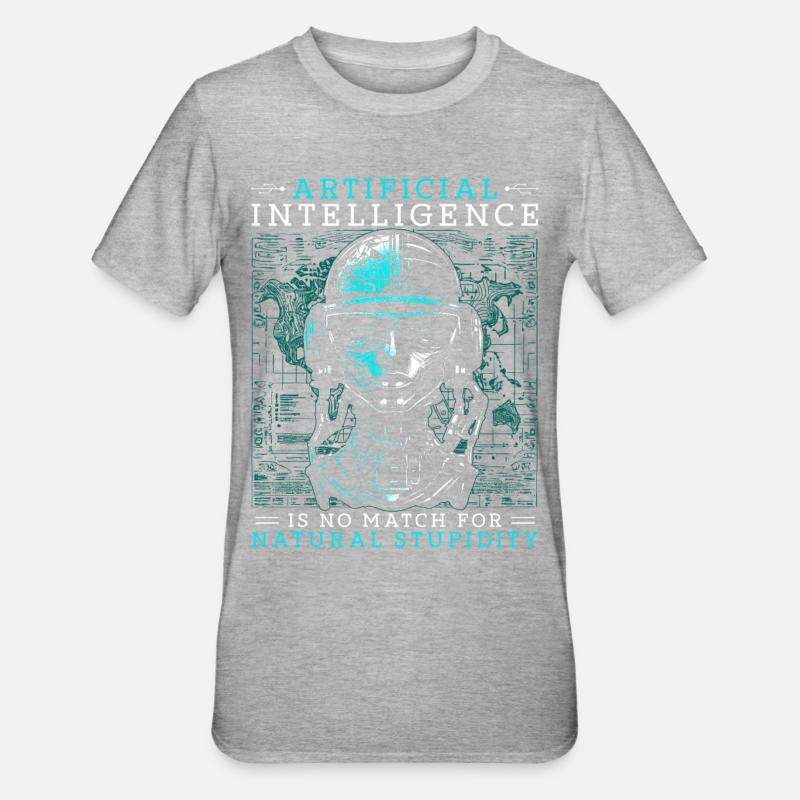 Artificial Intelligence Natural Stupidity - Unisex Polycotton T-Shirt - heather grey