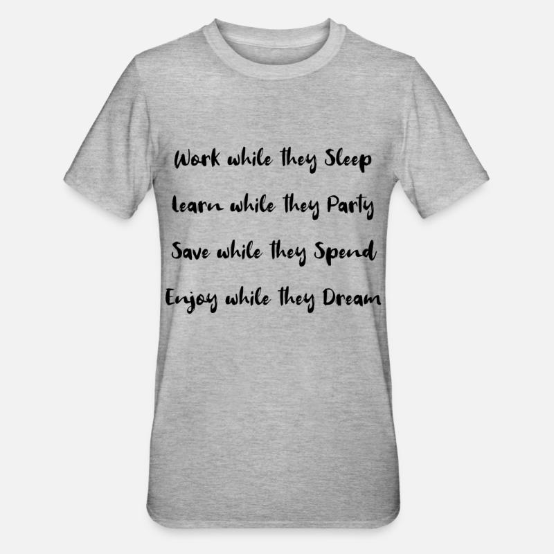 Work while they sleep! - Unisex Polycotton T-Shirt - heather grey